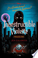 Jen Calonita - Twisted Tale - Indestructible Violette (2024)