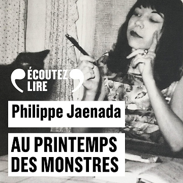 Au printemps des monstres - Philippe Jaenada (2021)