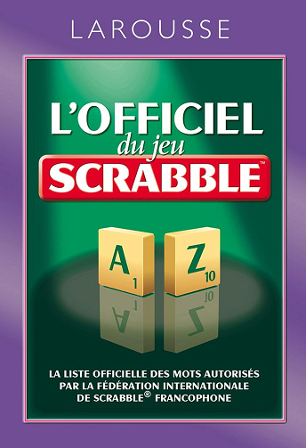 Larousse - L'officiel du jeu Scrabble - édition 2012