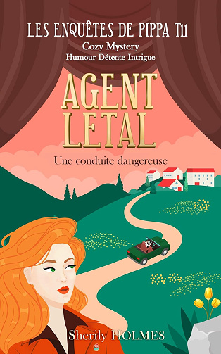 Les enquêtes de Pippa T11 : Agent létal - Sherily Holmes (2024)