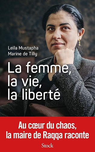La femme, la vie, la liberté -  Leïla Mustapha (2020)