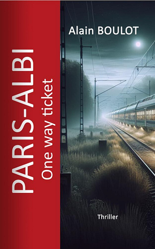 Alain Boulot - Paris-Albi: One Way Ticket (2024)
