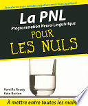 Romilla Ready, Kate Burton - PNL - La Programmation neuro-linguistique Pour les Nuls (2011)