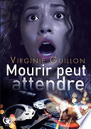 Virginie Guillon - Mourir peut attendre (2024)