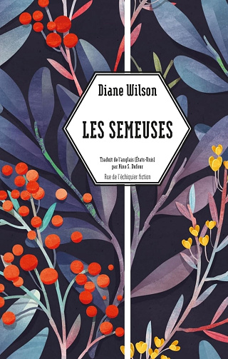 Les semeuses -  Diane Wilson (2024)