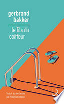 Gerbrand Bakker - Le Fils du coiffeur (2024)