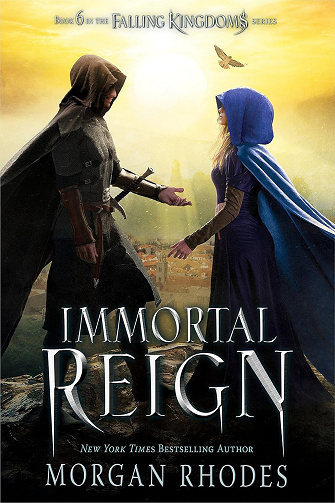 Le Dernier Royaume Tome 6 Immortal-Reign -  Morgan Rhodes (2018)