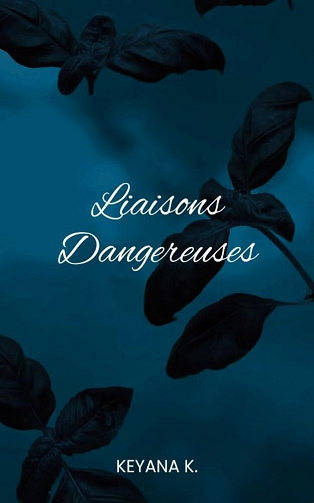 KEYANA K. - Liaisons Dangereuses (2024)