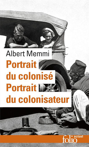 Portrait du colonisé, précédé de : Portrait du colonisateur - Albert Memmi