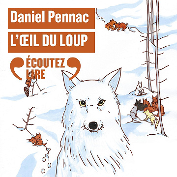 L'oeil du loup - Daniel Pennac (2020)