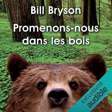 Promenons-nous dans les bois - Bill Bryson (2021)