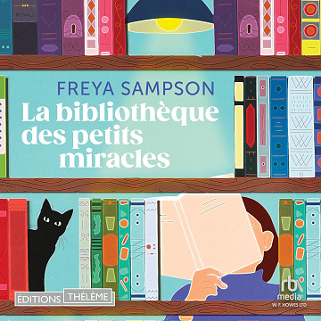 La bibliothèque des petits miracles - Freya Sampson (2023)