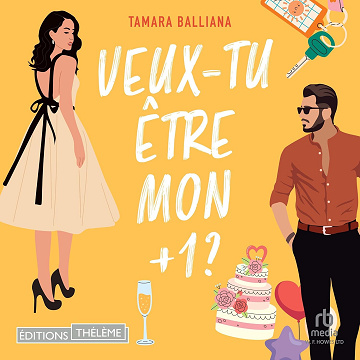 Veux-tu être mon +1? - Tamara Balliana (2024)