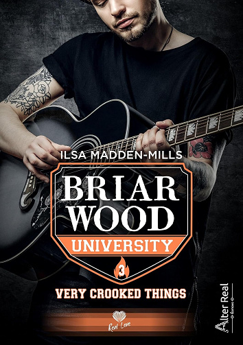 Very crooked things: Briarwood University, Tome 3 - Ilsa Madden-Mills (2024)