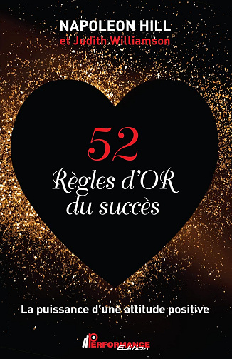 52 règles d'or du succès -  Napoleon Hill