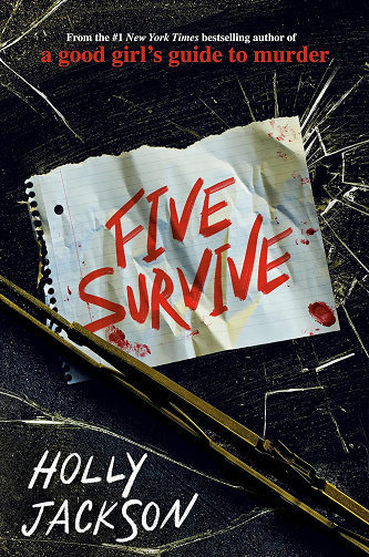 Five survive - Holly Jackson (2024)