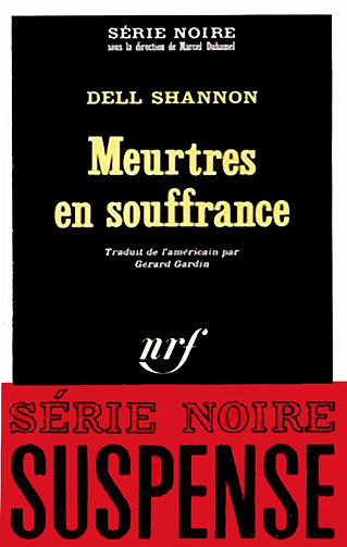 Meurtres en souffrance - Dell Shannon