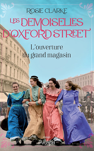 Les demoiselles d'Oxford Street -  Rosie Clarke (2024)