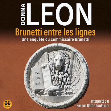 Brunetti entre les lignes: Une enquête du commissaire Brunetti - Donna Leon (2024)