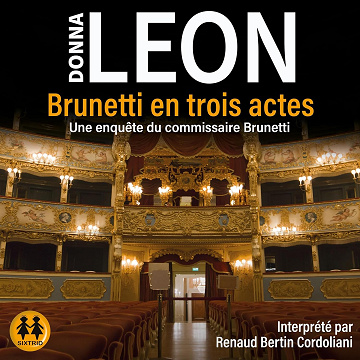 Brunetti en trois actes: Une enquête du commissaire Brunetti - Donna Leon (2024)