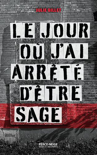 Le jour où j'ai arrêté d'être sage -  Julie Gillet (2024)