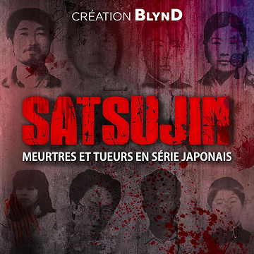 Blynd, Alexandre Bodécot - Satsujin - Meurtres et tueurs en série japonais [2023]