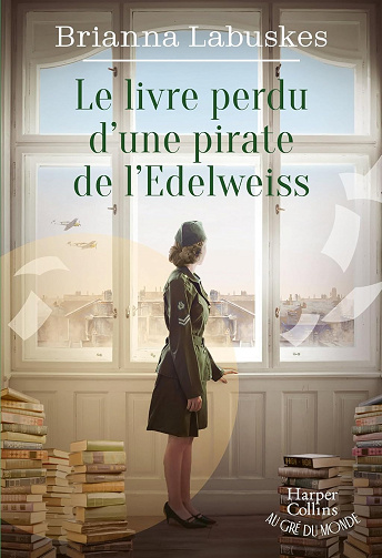 Le Livre perdu d'une pirate de l'Edelweiss (HarperCollins Au gré du monde) -  Brianna Labuskes (2024)
