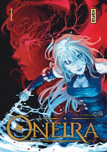 Oneira - T01 à T04