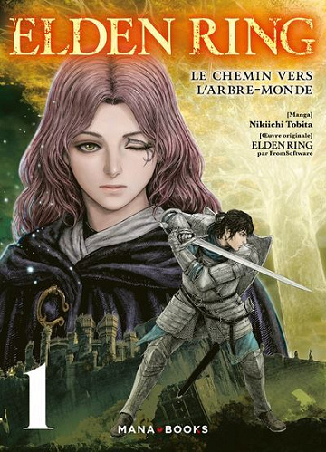 ELDEN RING – Le chemin vers l’Arbre-Monde - Tomes 01 à 04