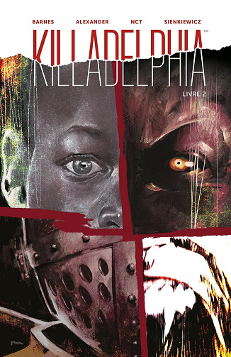 Killadelphia - Tome 2 A Feu et à Sang