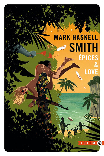 Epices & love -  Mark Haskell Smith (2024)