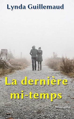 La dernière mi-temps -  Lynda Guillemaud (2016)