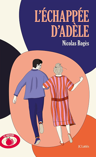 L'échappée d'Adèle -  Nicolas Rogès (2024)
