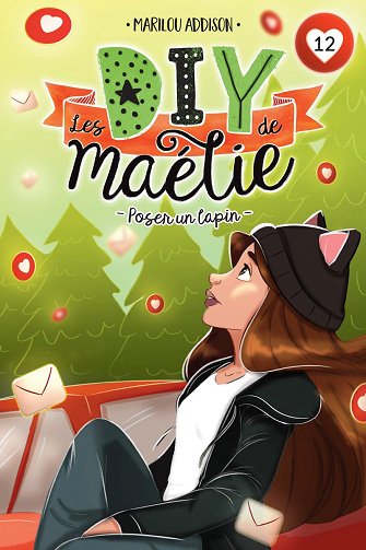 Les DIY de Maélie - Poser un lapin -  Marilou Addison (2024)