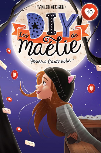 Les DIY de Maélie : Tome 10 jouer a l'autruche -  Marilou Addison (2023)
