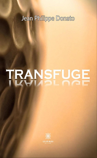 Transfuge -  Jean Philippe Donato (2024)