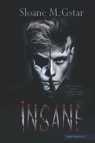 Insane- partie 2 -  Sloane Morningstar (2022)