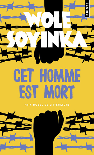 Cet homme est mort - Wole Soyinka (2024)