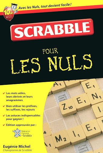 Le Scrabble Pour les Nuls - Eugenie Michel