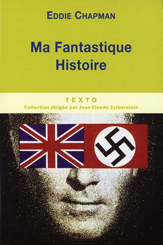 Ma fantastique histoire - Eddie Chapman