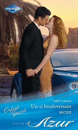 Un si bouleversant secret - Abby Green