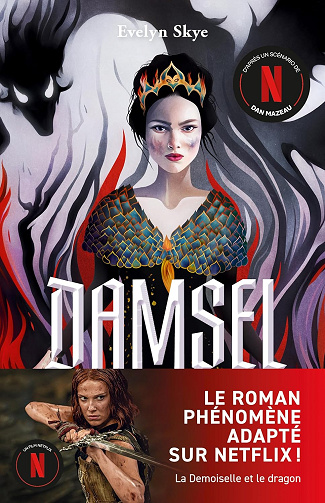 Damsel: La demoiselle et le dragon - Evelyn Skye (2024)