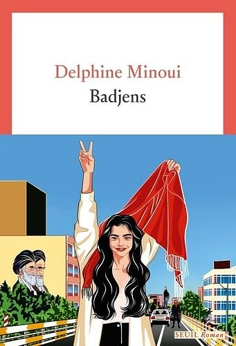 Badjens -  Delphine Minoui (2024)