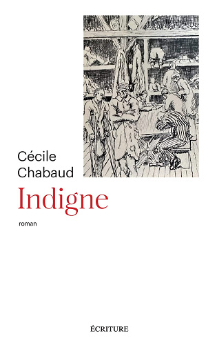 Indigne -  Cécile Chabaud (2023)
