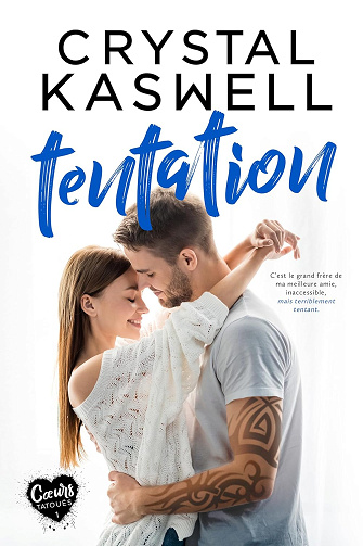 Coeurs tatoués Tome 1 : Tentation -  Crystal Kaswell (2024)