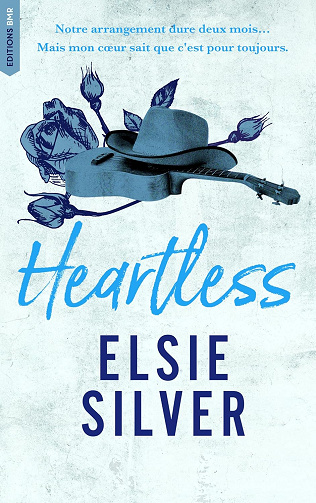 Heartless - Chestnut Springs - Tome 2 - Elsie Silver (2024)