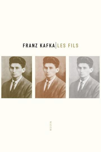 Les fils - Franz Kafka (2023)
