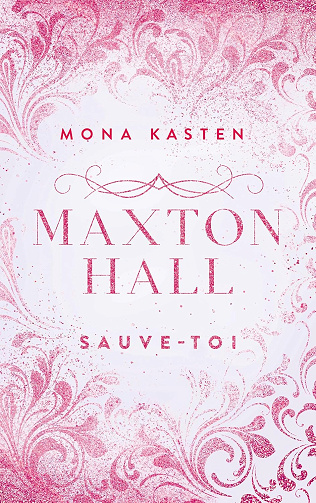 Maxton Hall - tome 2 -  Mona Kasten (2024)