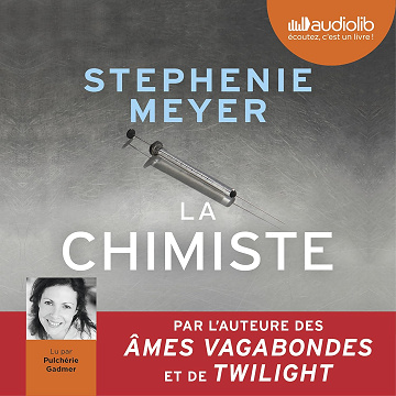 La Chimiste - Stephenie Meyer (2017)