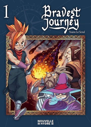 Bravest Journey - Tomes 01 à 03